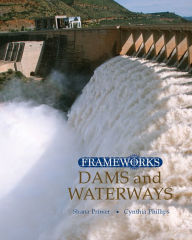 Title: Dams and Waterways, Author: Cynthia Phillips