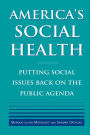 America's Social Health: Putting Social Issues Back on the Public Agenda