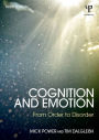 Cognition and Emotion: From order to disorder