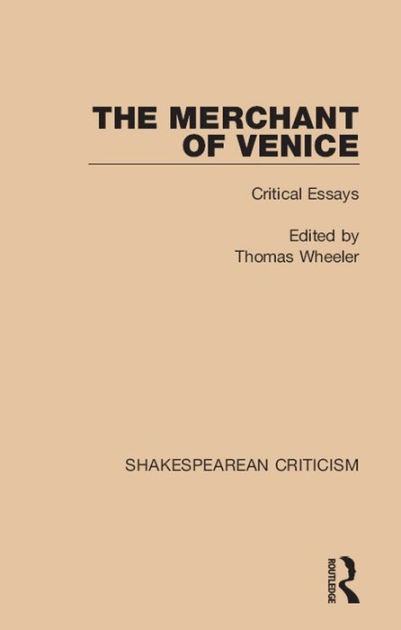 the merchant of venice critical essay Merchant of venice critical essay - if you need to find out how to compose a perfect research paper, you need to look through this entrust your essays to. the merchant of venice critical essay Merchant of venice critical essay - if you need to find out how to compose a perfect research paper, you need to look through this entrust your essays to.