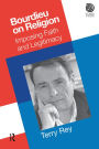 Bourdieu on Religion: Imposing Faith and Legitimacy