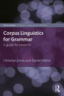Corpus Linguistics for Grammar: A guide for research