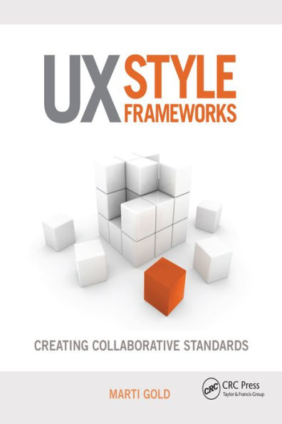 UX Style Frameworks: Creating Collaborative Standards