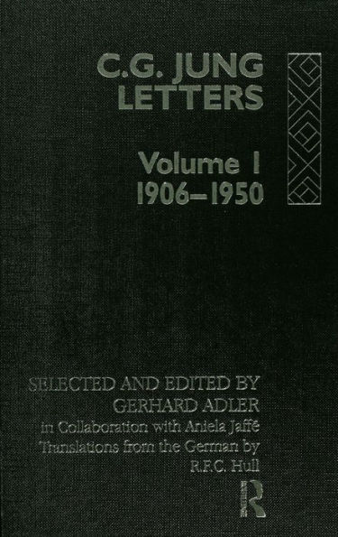Letters of C. G. Jung: Volume I, 1906-1950