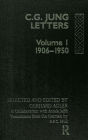 Letters of C. G. Jung: Volume I, 1906-1950