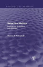 Selective Mutism (Psychology Revivals): Implications for Research and Treatment