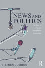 News and Politics: The Rise of Live and Interpretive Journalism