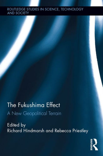 The Fukushima Effect: A New Geopolitical Terrain