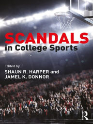 Title: Scandals in College Sports, Author: Shaun R. Harper