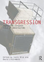 Transgression: Towards an expanded field of architecture