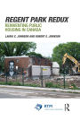 Regent Park Redux: Reinventing Public Housing in Canada