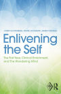 Enlivening the Self: The First Year, Clinical Enrichment, and The Wandering Mind