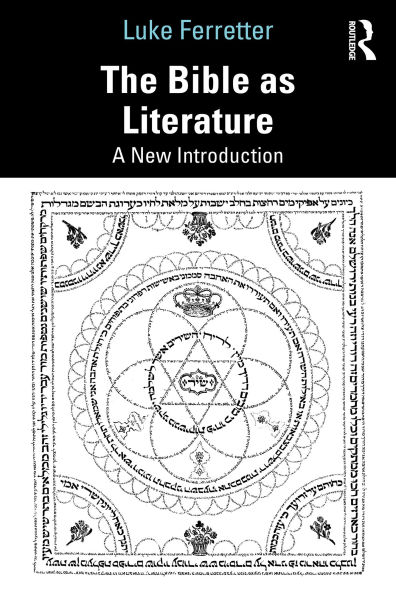 The Bible as Literature: A New Introduction