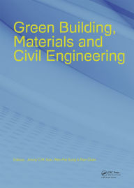 Title: Green Building, Materials and Civil Engineering, Author: Jimmy C.M. Kao