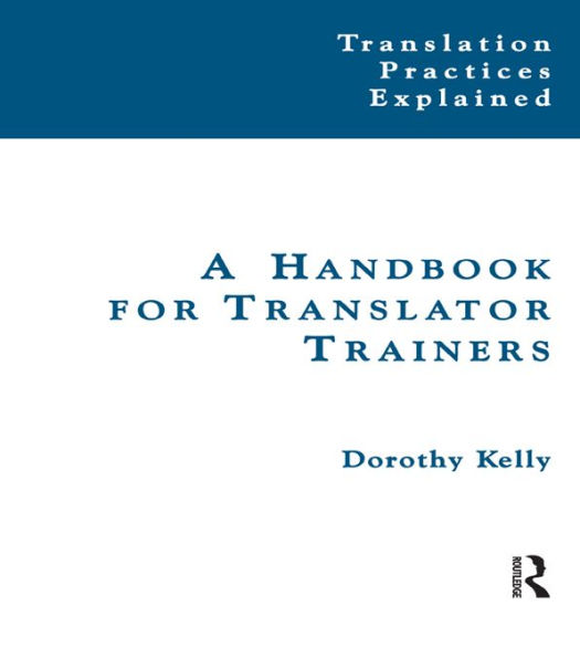 A Handbook for Translator Trainers