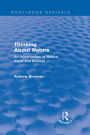 Thinking about Nature (Routledge Revivals): An Investigation of Nature, Value and Ecology