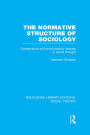 The Normative Structure of Sociology: Conservative and Emancipatory Themes in Social Thought