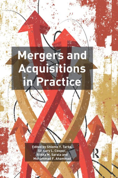 Mergers and Acquisitions in Practice