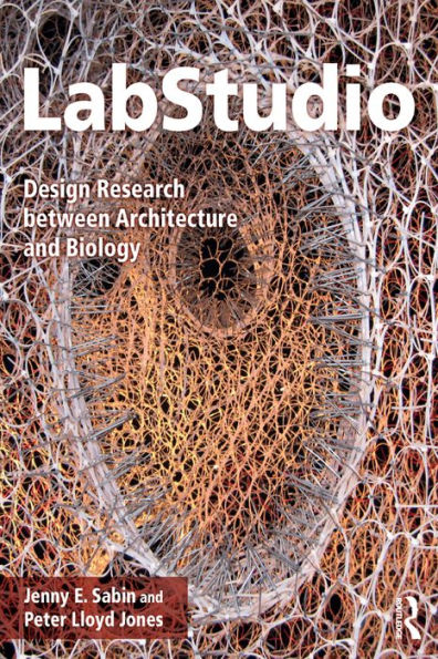 LabStudio: Design Research between Architecture and Biology