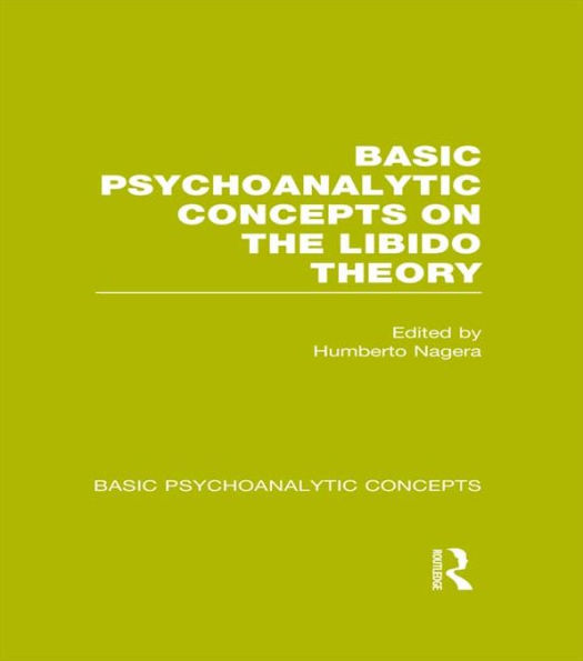 Basic Psychoanalytic Concepts on the Libido Theory