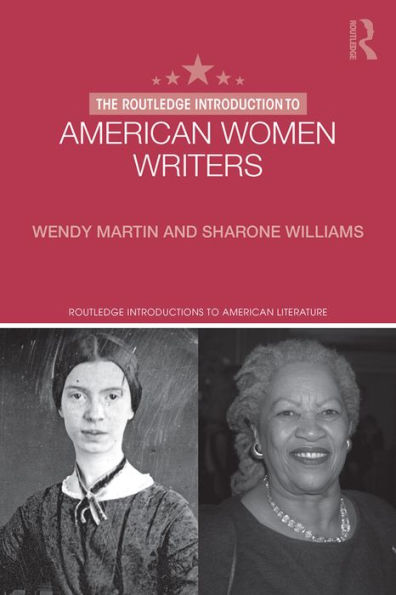 The Routledge Introduction to American Women Writers