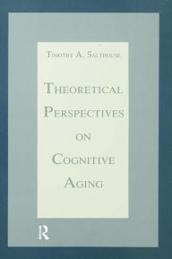 Title: Theoretical Perspectives on Cognitive Aging, Author: Timothy A. Salthouse
