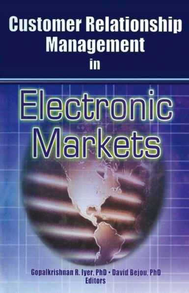 Customer Relationship Management in Electronic Markets