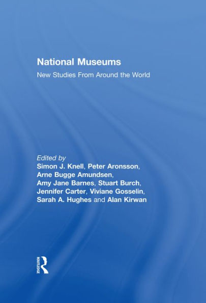 National Museums: New Studies from Around the World