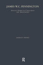 James W.C. Pennington: African American Churchman and Abolitionist