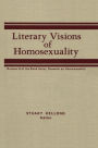 Literary Visions of Homosexuality: No 6 of the Book Series, Research on Homosexualty