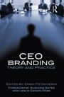 CEO Branding: Theory and Practice