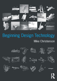 Title: Beginning Design Technology, Author: Mike Christenson