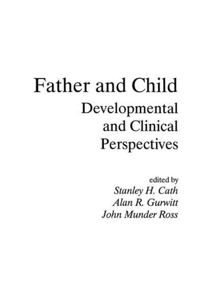 Father and Child: Developmental and Clinical Perspectives