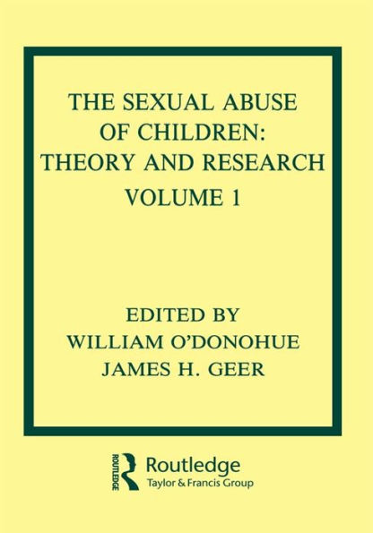 The Sexual Abuse of Children: Volume I: Theory and Research