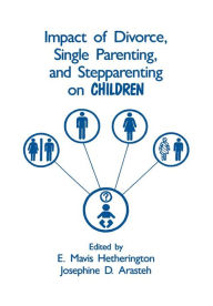 Title: Impact of Divorce, Single Parenting and Stepparenting on Children: A Case Study of Visual Agnosia, Author: E. Mavis Hetherington