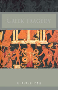 Title: Greek Tragedy, Author: H. D. F. Kitto
