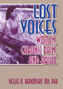 Lost Voices: Women, Chronic Pain, and Abuse