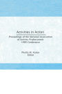Activities in Action: Proceedings of the National Association of Activity Professionals 1990 Conference
