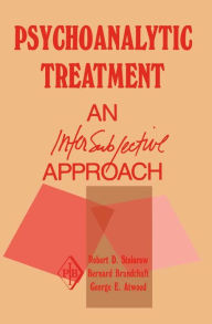 Title: Psychoanalytic Treatment: An Intersubjective Approach, Author: Robert D. Stolorow