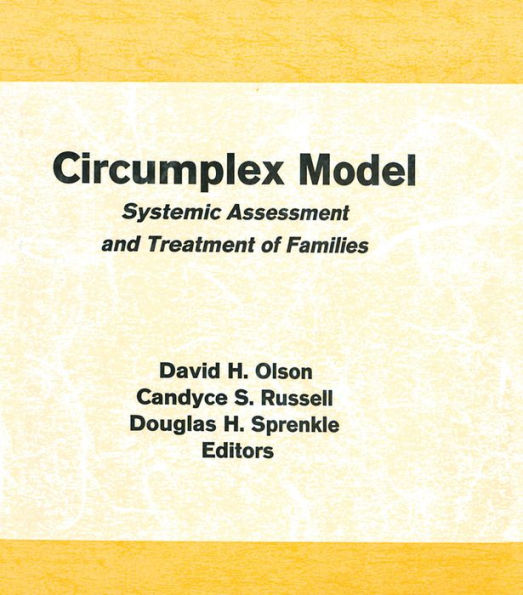 Circumplex Model: Systemic Assessment and Treatment of Families