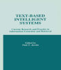 Text-based intelligent Systems: Current Research and Practice in information Extraction and Retrieval