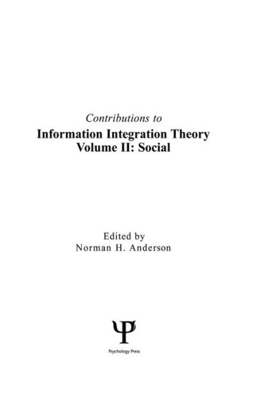 Contributions To Information Integration Theory: Volume 2: Social