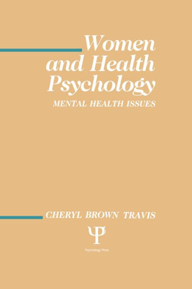 Women and Health Psychology: Volume I: Mental Health Issues