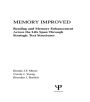 Memory Improved: Reading and Memory Enhancement Across the Life Span Through Strategic Text Structures