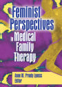 Feminist Perspectives in Medical Family Therapy