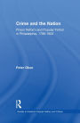 Crime and the Nation: Prison and Popular Fiction in Philadelphia. 1786-1800