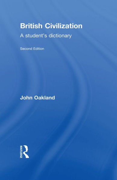 British Civilization: A Student's Dictionary