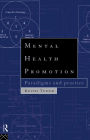 Mental Health Promotion: Paradigms and Practice