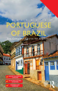 Title: Colloquial Portuguese of Brazil: The Complete Course for Beginners, Author: Viviane Gontijo