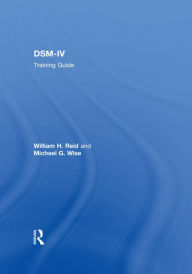 Title: DSM-IV Training Guide, Author: William H. Reid